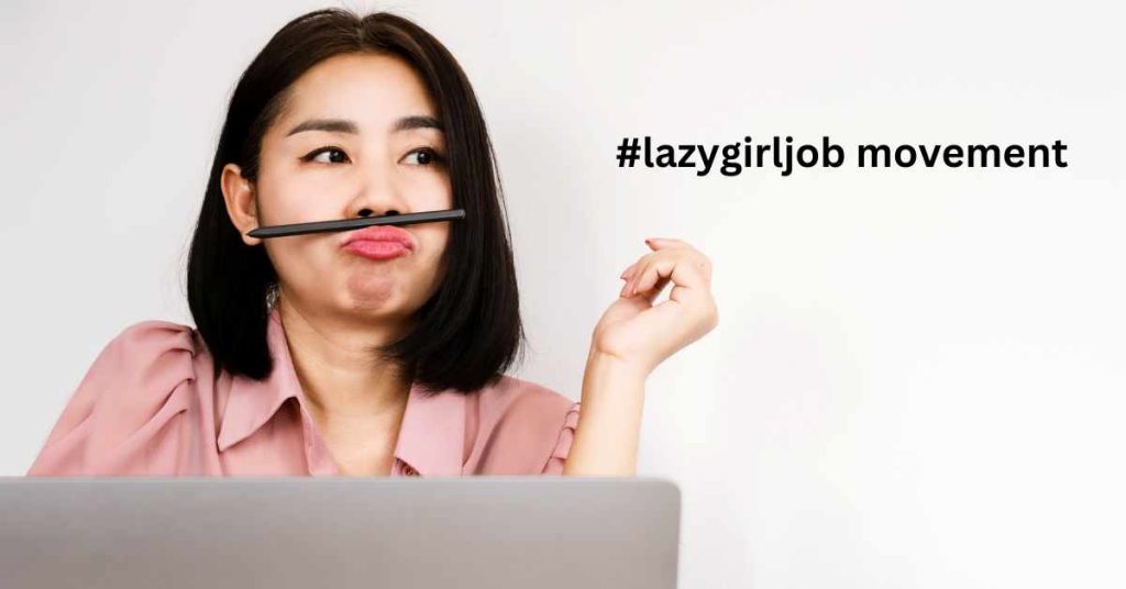 Lazygirljob Movement