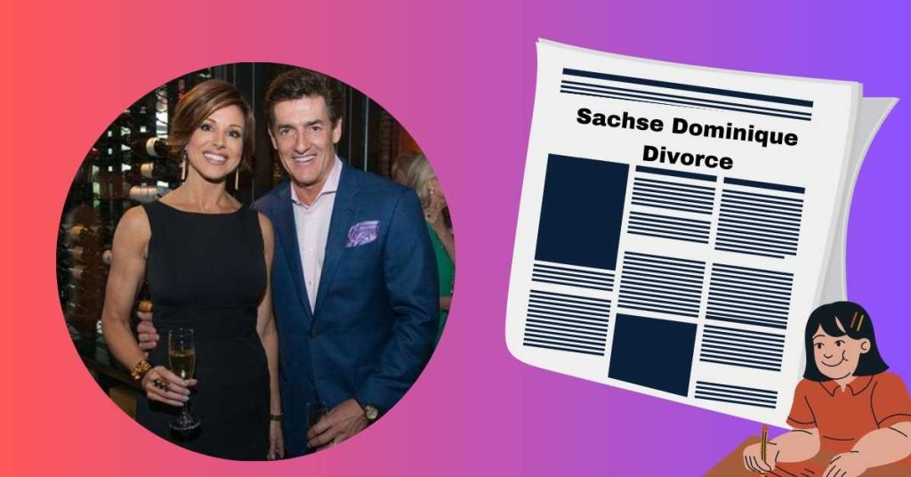 Sachse Dominique Divorce