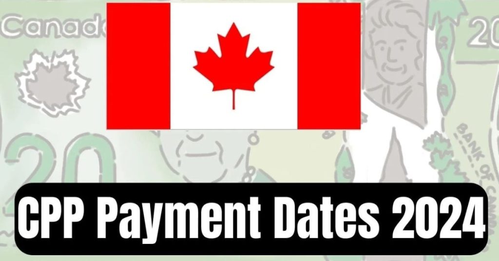 cpp payment dates 2024