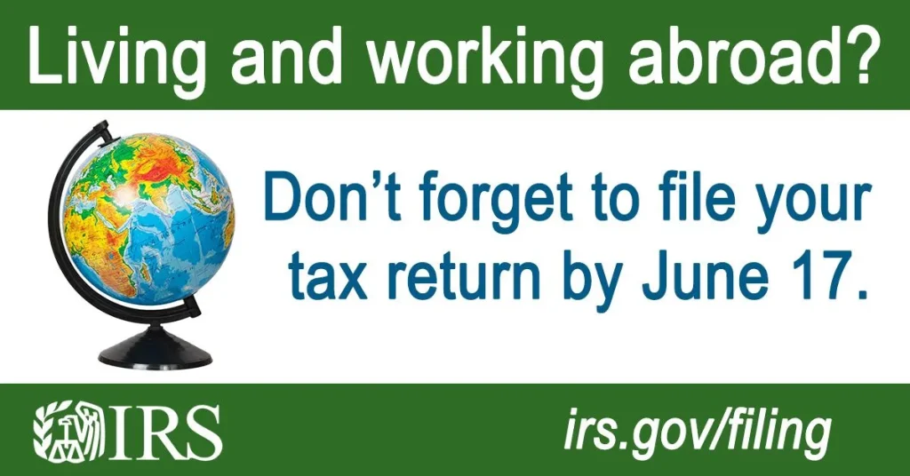 US Taxpayers Living Abroad Have Until June 17 to File US Return and Pay US Tax
