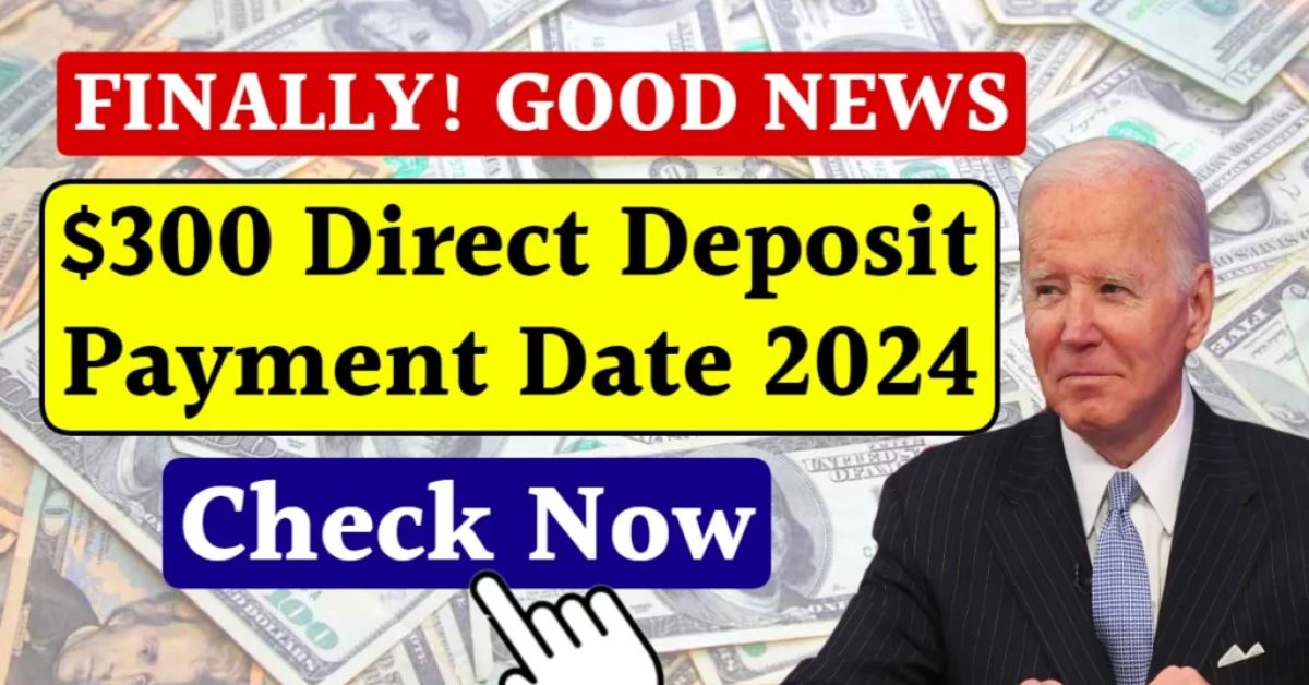 irs gov $300 direct deposit payment 2024 