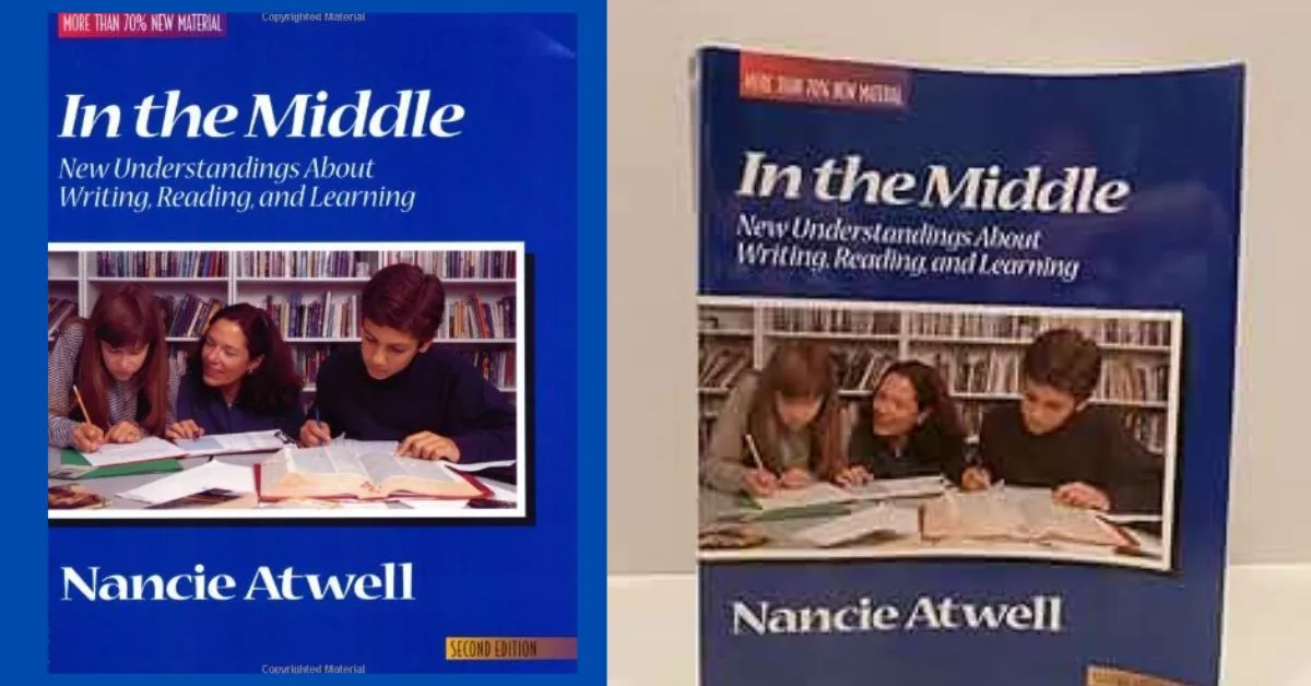 Nancie Atwell's book : In the Middle
