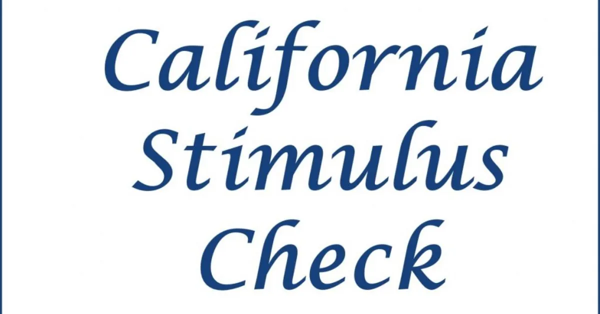 Everything You Need to Know About California's 2024 Stimulus Payments