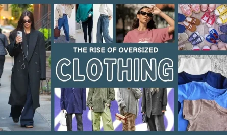 THe rise of oversized clothing