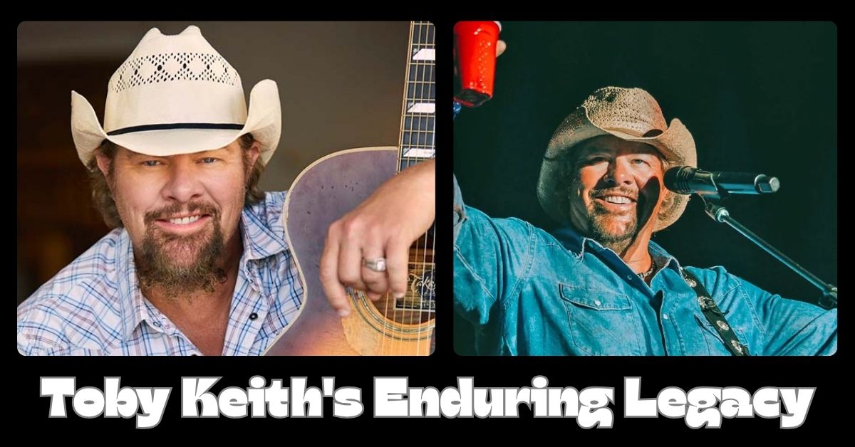 Toby Keith's Enduring Legacy