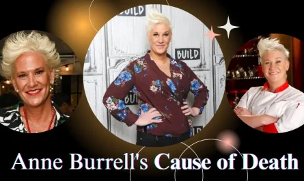 Anne Burrell Cause of Death